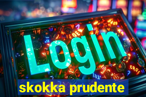 skokka prudente